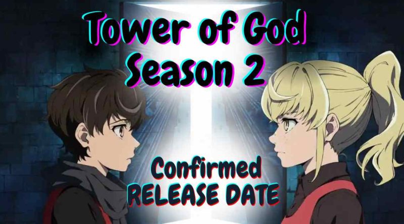 tower of god season 2 release date in india