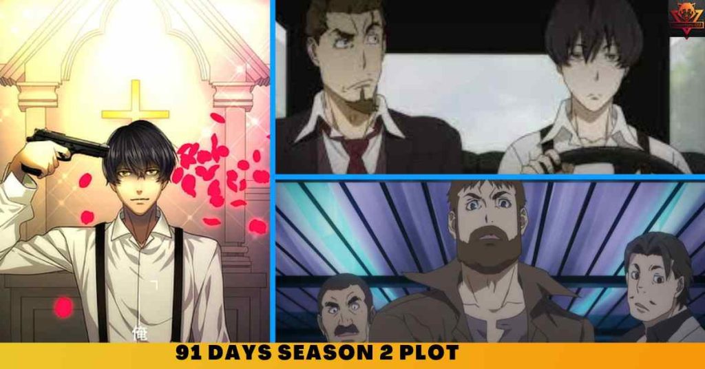 91 Days Season 2 PLOT