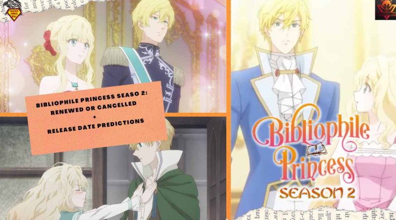 Bibliophile Princess Seaso 2 renewed or cancelled + release date predictions