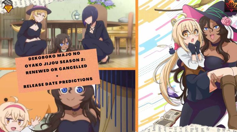 Dekoboko Majo no Oyako Jijou Season 2 renewed or cancelled + release date predictions