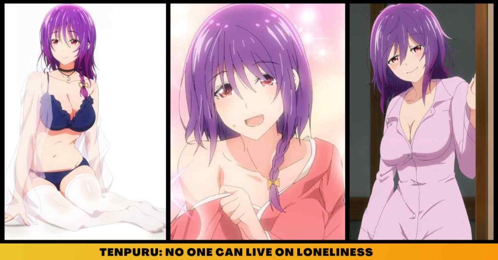 TenPuru No One Can Live on Loneliness