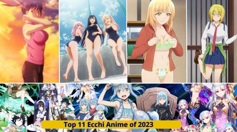 Top 11 Ecchi Anime