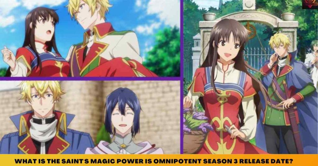 WHAT IS THE SAINT'S MAGIC POWER IS OMNIPOTENT SEASON 3 RELEASE DATE