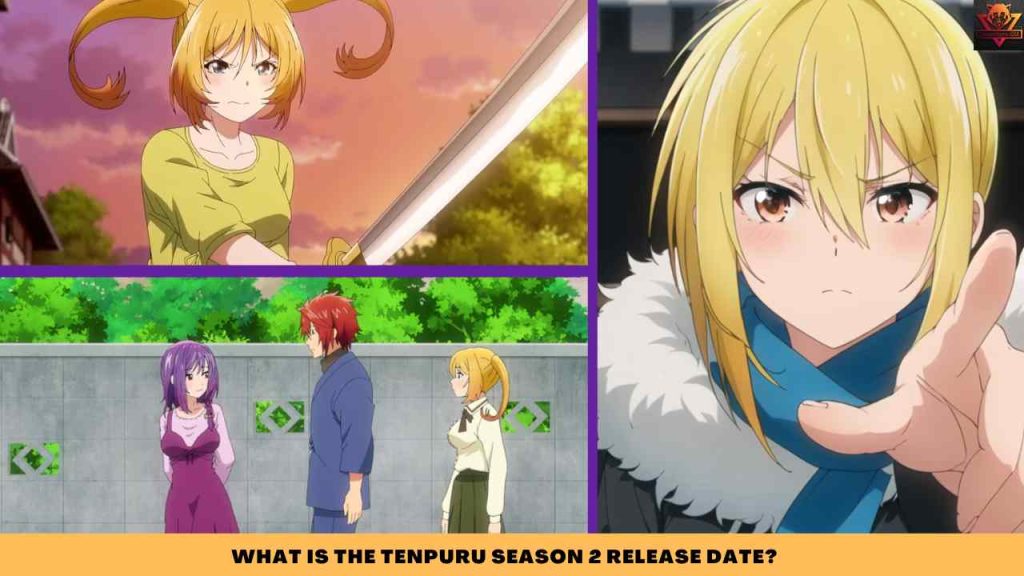 WHAT IS THE TenPuru Season 2 RELEASE DATE