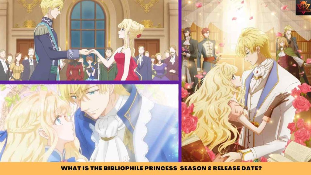 WHAT IS The Bibliophile Princess SEASON 2 release date