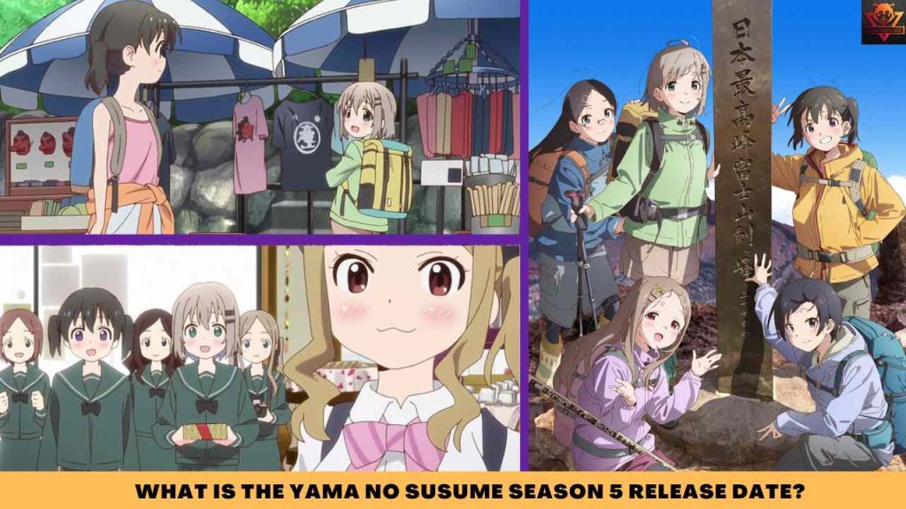 WHAT IS The Yama no Susume SEASON 5 release date