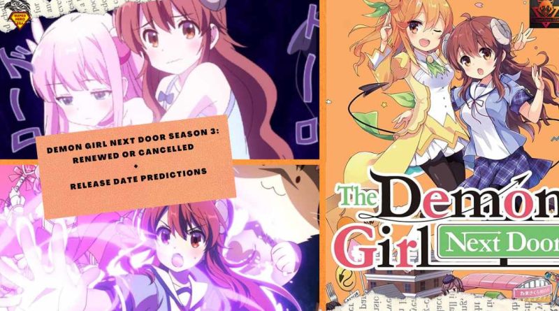 Demon Girl Next Door Season 3 Renewed or Cancelled + Release Date Predictions