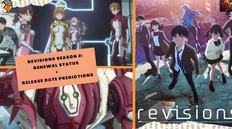 Revisions Season 2 RENEWAL STATUS + RELEASE DATE PREDICTIONS