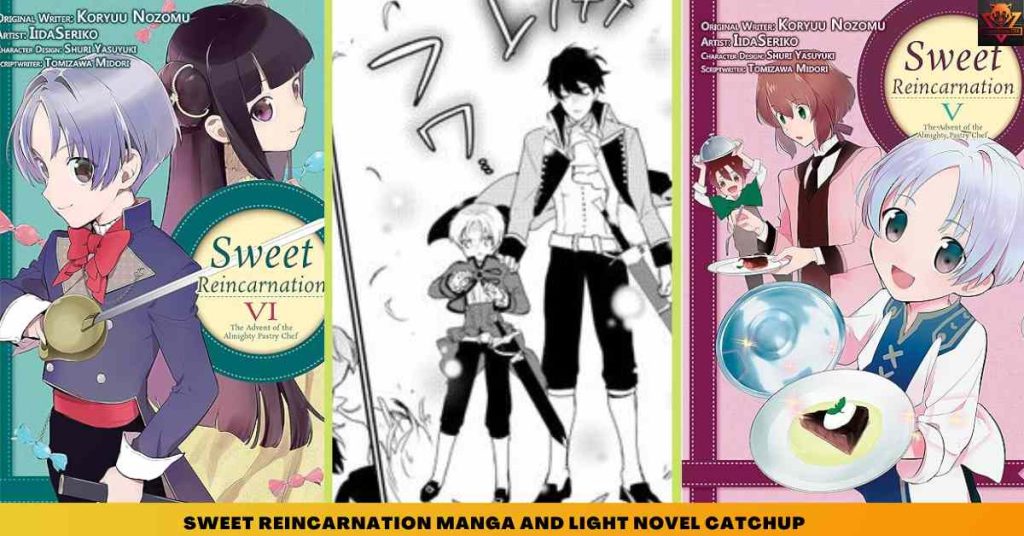 Sweet Reincarnation MANGA AND LIGHT NOVEL CATCHUP