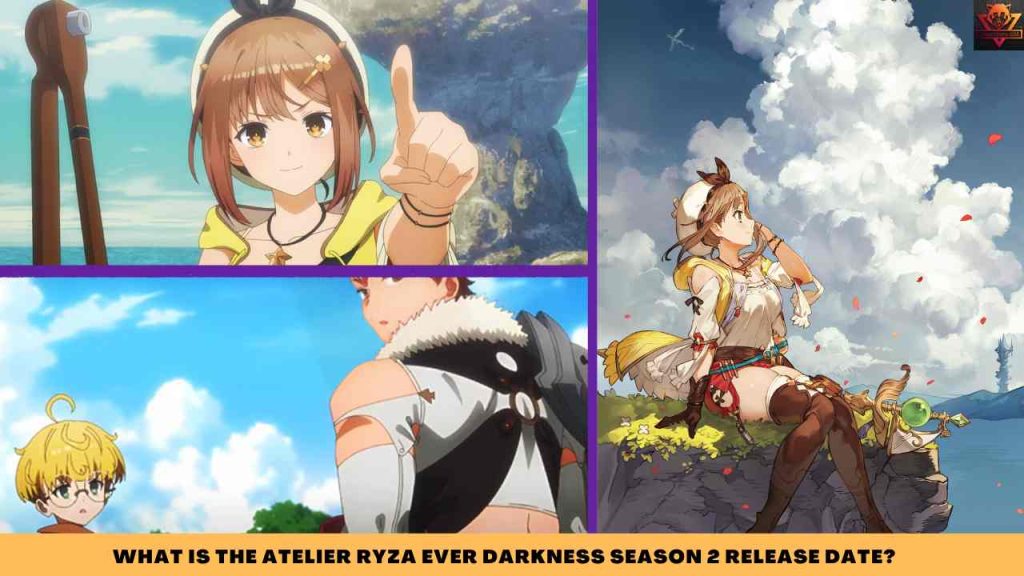 WHAT IS THE Atelier Ryza Ever Darkness Season 2 RELEASE DATE