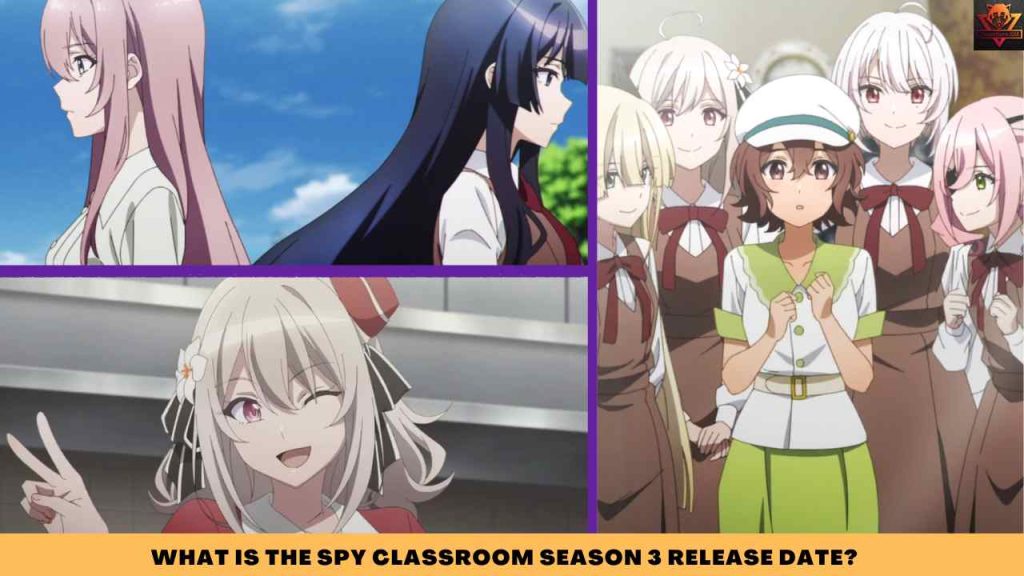 WHAT IS THE SPY CLASSROOM SEASON 3 RELEASE DATE