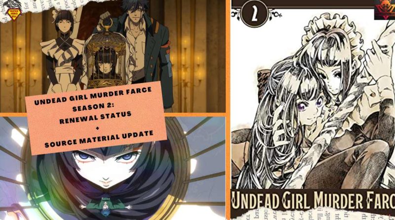 Undead Girl Murder Farce Season 2 Renewal Status + Source Material Update