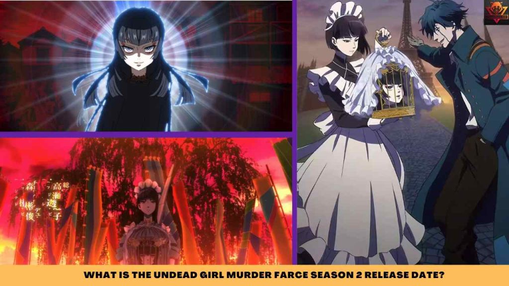 WHAT IS The Undead Girl Murder Farce Season 2 release date