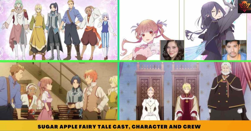 sugar apple fairy tale CAST, CHARACTER AND CREW